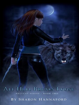 cover image of All Hell Breaks Loose (Hellcat Series Book 2)